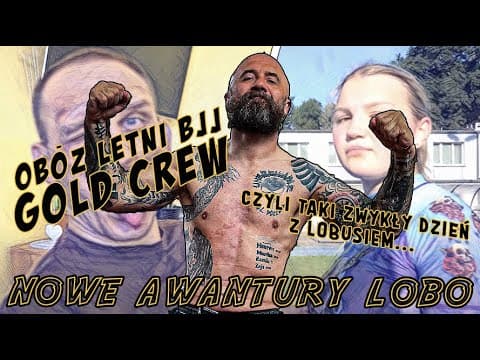 Obóz Letni BJJ Gold Crew | Nowe Awantury Lobo