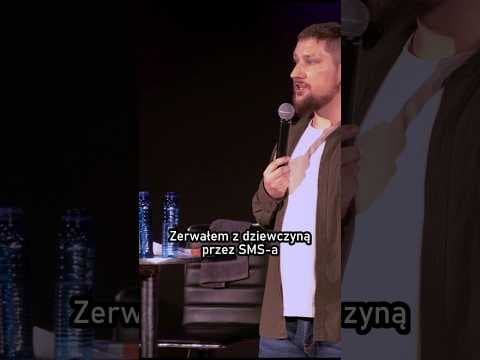 ZERWAŁEM Z DZIEWCZYNĄ PRZEZ SMS-A [Piotr Splin stand-up]