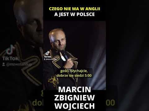 Czego nie ma w Anglii a jest w Polsce Stand-up Marcin Zbigniew Wojciech