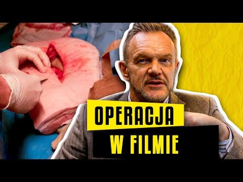JAK WYGLĄDA OPERACJA NA PLANIE FILMOWYM?