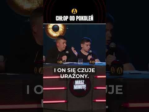 CHŁOP OD POKOLEŃ