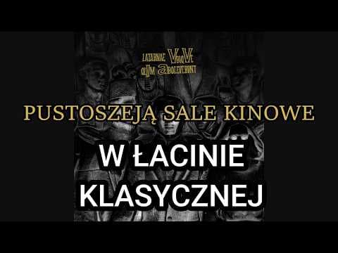 Taco Hemingway - Pustoszeją sale kinowe / Vacuatur cinetheatrum (CLASSICAL LATIN)