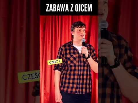 Zabawa z ojcem (cześć ostatnia)