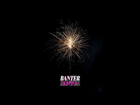 BanterBanter vol.74 - New Year Extravaganza 2