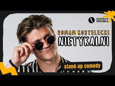 Roman Kostelecki - NIETYKALNI | stand-up | 2026 | połowa nagrania