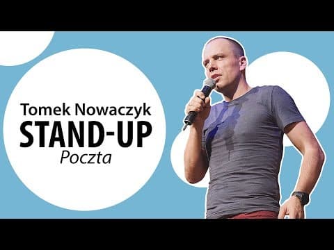 Poczta | TOMEK NOWACZYK | Stand-Up