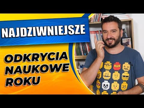 Najdziwniejsze odkrycia naukowe roku | NEWSY BEZ WIRUSA | Karol Modzelewski