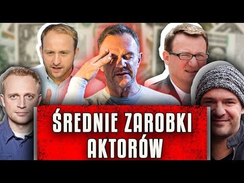 ILE ŚREDNIO ZARABIA AKTOR? Q&A