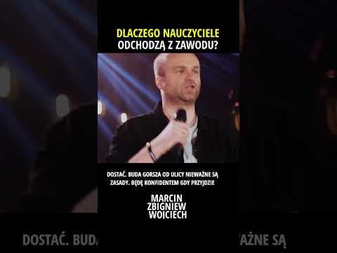 Dlaczego nauczyciele odchodzą z zawodu Marcin Zbigniew Wojciech 2025 Dzień nauczyciela