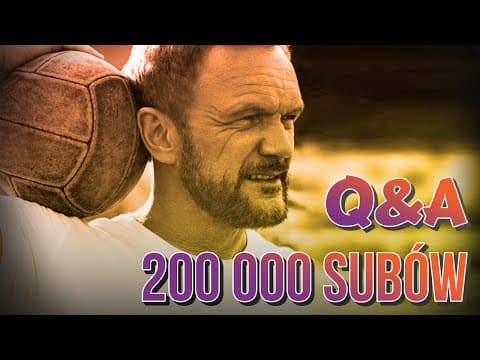 Q&A - odcinek specjalny na 200.000 widzów!
