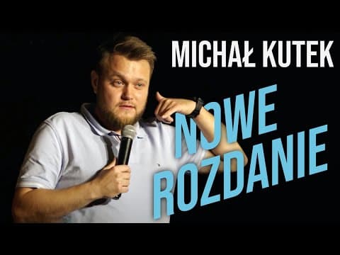 Michał Kutek - Nowe Rozdanie | Stand-up | 2019