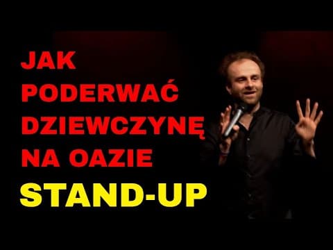 Jak poderwać dziewczynę na oazie | Marcin Zbigniew Wojciech