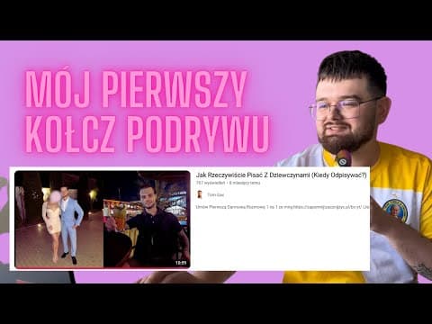 MÓJ PIERWSZY KOŁCZ PODRYWU tłumaczy jak pisać z kobietami