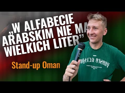 [ENG] Piotrek Szumowski - Stand-up Oman | PL napisy | *zły dźwięk, wiem