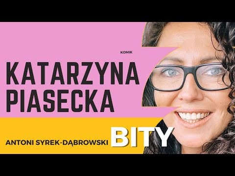 Antoni Syrek-Dąbrowski BITY 85: Katarzyna Piasecka