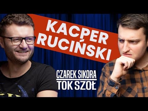 Kacper Ruciński - Czarek Sikora TOK SZOŁ odcinek 2 sezon 1