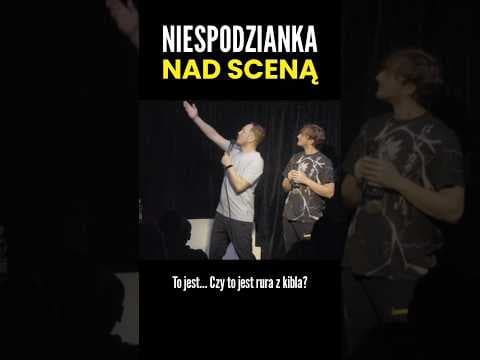 NIESPODZIANKA NAD SCENĄ