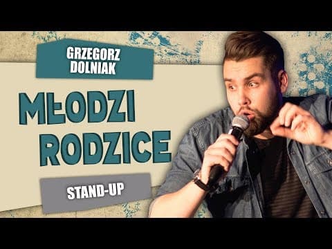 Grzegorz Dolniak - MŁODZI RODZICE