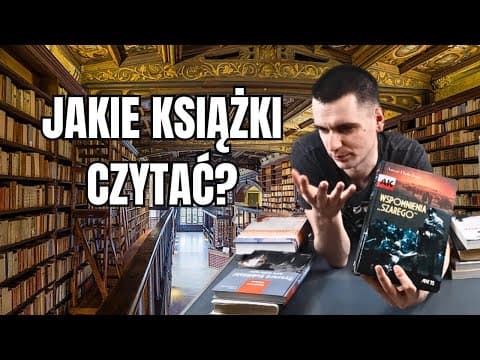 JAKIE KSIĄŻKI WARTO CZYTAĆ?