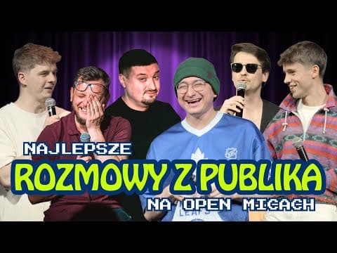 Machnicki Leja Wolski Chmiel Zajda Trela | Stand-Up | Impro | Crowdwork | Rozmowy po openach 2025