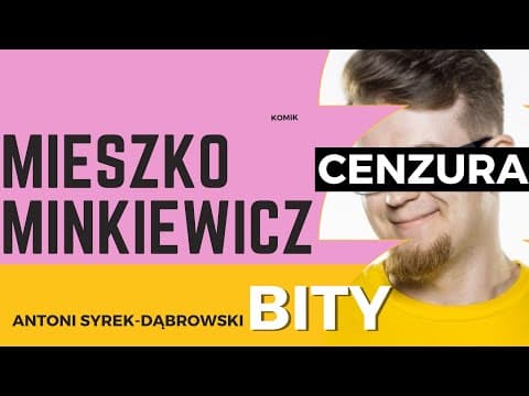 Antoni Syrek-Dąbrowski BITY 47': fragment z Żółci Mieszka Minkiewicza bez cenzurowania