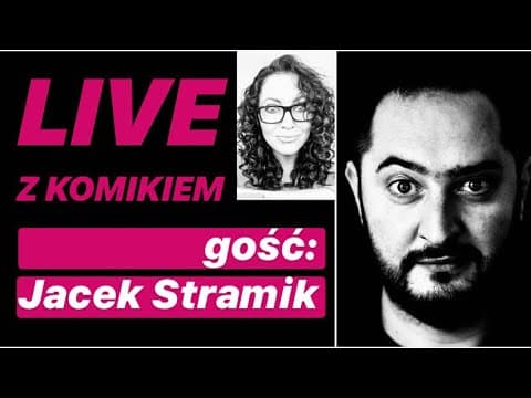 LIVE Z KOMIKIEM *9 - gość: Jacek Stramik / zapis rozmowy z 26.03.2020