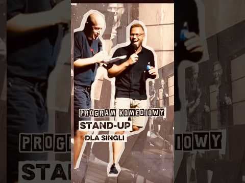 Program komediowy STAND-UP DLA SINGLI