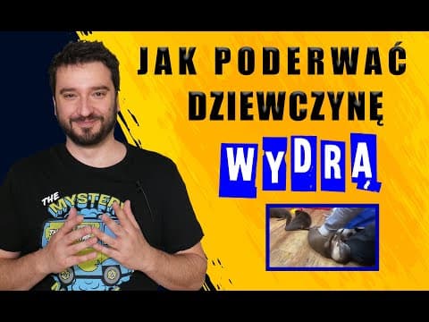 Jak poderwać dziewczynę wydrą | NEWSY BEZ WIRUSA | Karol Modzelewski