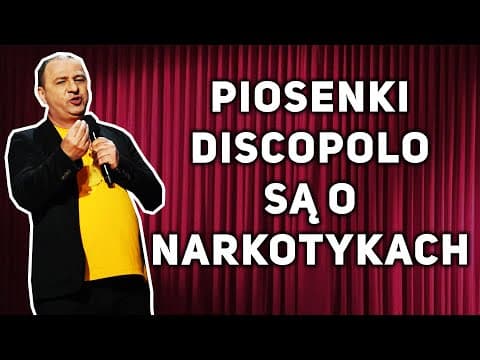 GRZEGORZ HALAMA - PIOSENKI DISCO POLO SĄ O NARKOTYKACH (stand-up)