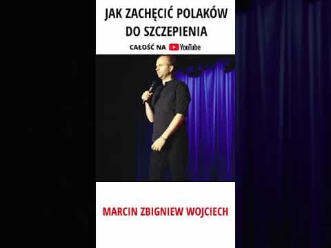 JAK ZACHĘCIĆ POLAKÓW STAND-UP Marcin Zbigniew Wojciech