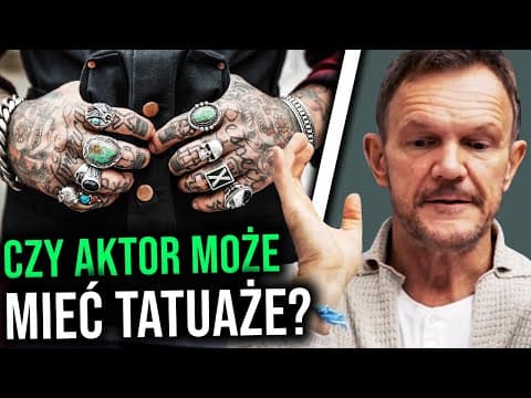 Czy AKTOR może mieć TATUAŻE?