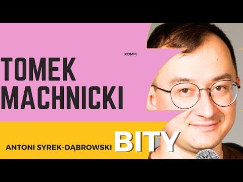 Antoni Syrek-Dąbrowski BITY 70: Tomek Machnicki