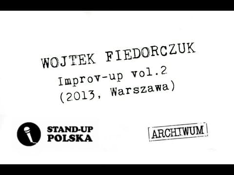 Improwizacja - runda II - Wojtek Fiedorczuk | Stand-up Polska