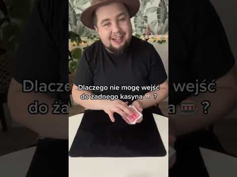 Dlatego nie wpuszczają mnie do kasyn