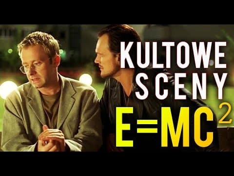 CIEKAWOSTKI, KTÓRE WAS ZASKOCZĄ Z FILMU E=MC2