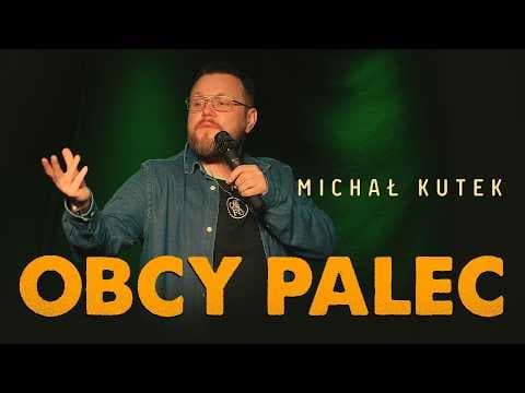 Michał Kutek - OBCY PALEC I Stand-up 2026
