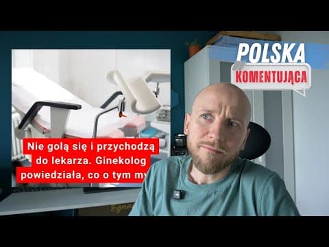 WIZYTA U GINEKOLOGA | Polska Komentująca odc. 87