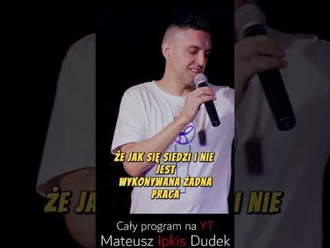 18 Mateusz Ipkis Dudek stand up życiowa maks