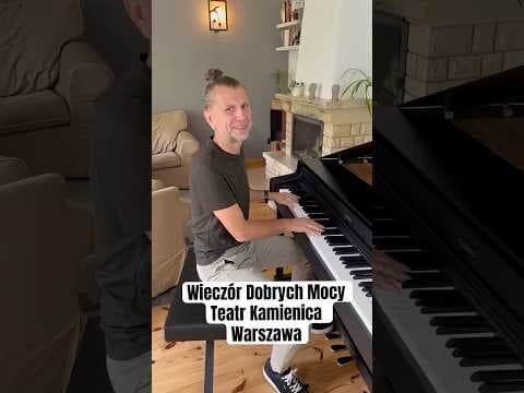 Wieczór Dobrych Mocy l Teatr Kamienica Warszawa