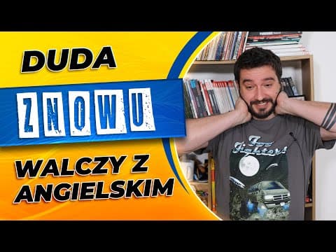 Duda znowu walczy z angielskim | NEWSY BEZ WIRUSA | Karol Modzelewski