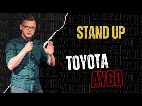 Łukasz Wolski "Toyota Aygo" I Stand-up I 2023
