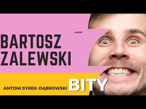Antoni Syrek-Dąbrowski BITY 58: Bartosz Zalewski