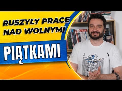 Ruszyły prace nad wolnymi piątkami | NEWSY BEZ WIRUSA | Karol Modzelewski