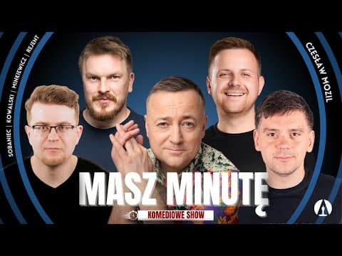 MASZ MINUTĘ S3E2 - Czesław Mozil, Rejent, Minkiewicz, Kowalski, Sobaniec