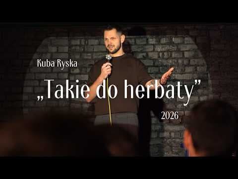 Kuba Ryska - „Takie do herbaty” | Stand-up 2026 | Debiut