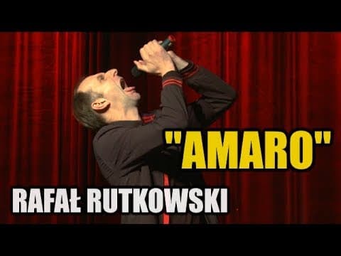 Amaro - RAFAŁ RUTKOWSKI | Stand-Up