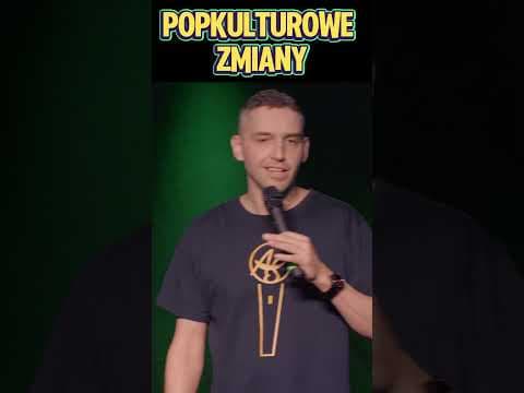 Fragment stand-upu: popkulturowe zmiany