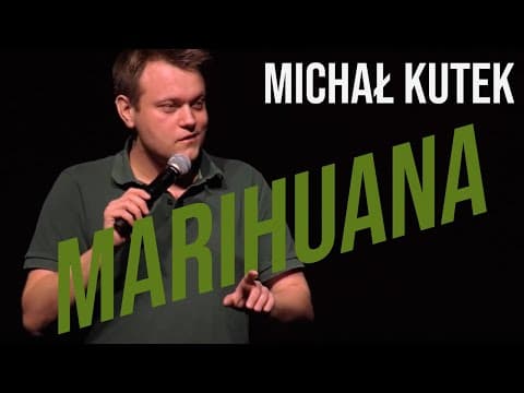 Michał Kutek - Marihuana | Stand-up
