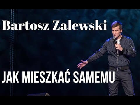 Bartosz Zalewski - Jak mieszkać samemu