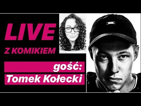 LIVE Z KOMIKIEM *10 - gość: Tomek Kołecki / zapis rozmowy z 27.03.2020